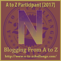 #AtoZChallenge (April 2017) — N!