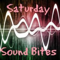 Saturday Sound Bites -- "Go! Learn things!"